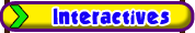 Interactives